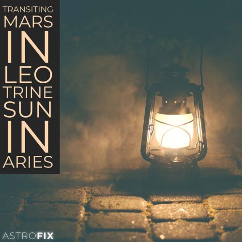 Transiting Mars in Leo Trine Sun in Aries 2