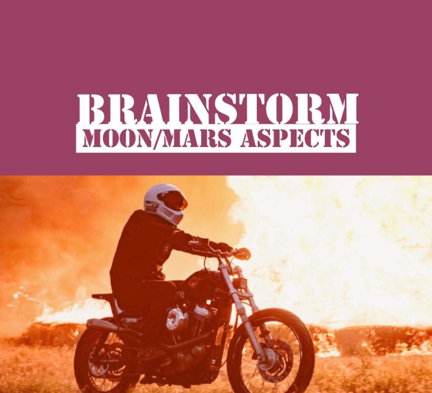 BRAINSTORM-MOON-MARS-ASPECTS-ASTROFIX-ASTROLOGY