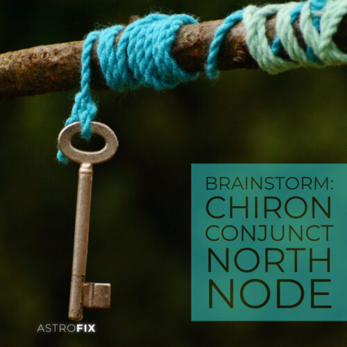 Brainstorm_ Chiron Conjunct North Node AstroFix (3)