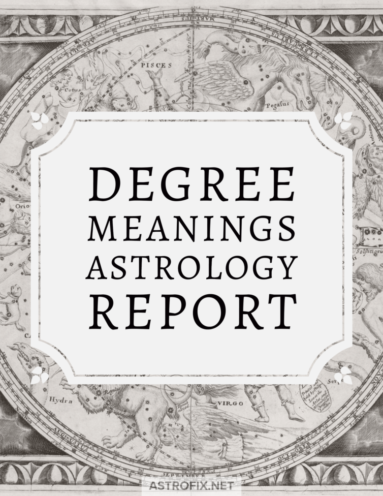 Degree Meanings Astrology Report By 11 Different Authors