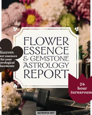 Flower Essence & Gemstone Astrology Report