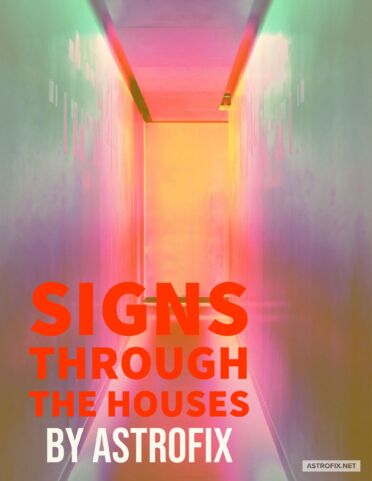 SIGNS THROUGH THE HOUSES EBOOK ASTROLOGY ASTROFIX