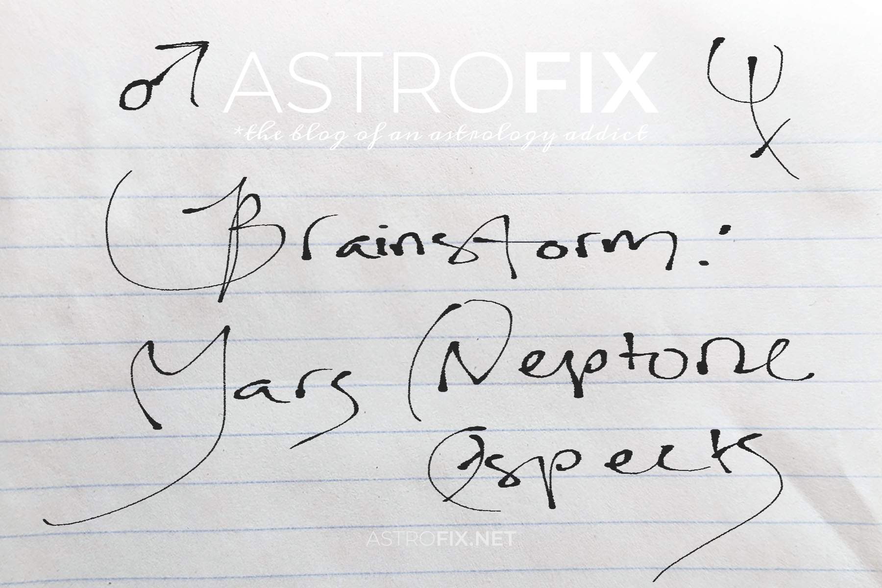 brainstorm-mars-neptune-astrology-aspects
