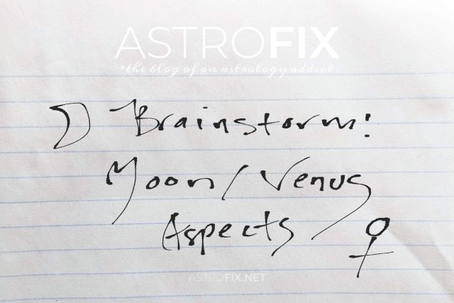 brainstorm moon venus aspects_astrofix.net