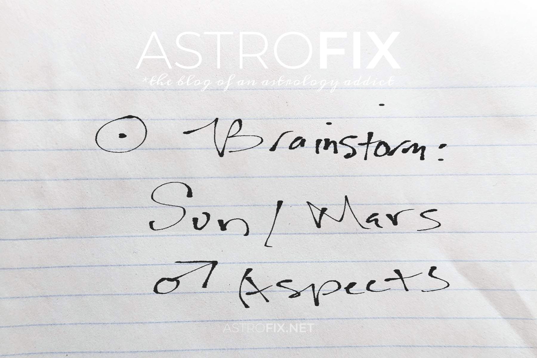 brainstorm-sun-mars-astrology-aspects