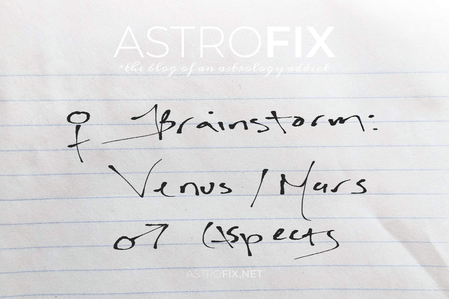 brainstorm-venus-mars-astrology-aspects