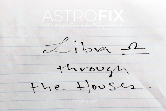 libra through the houses_astrofix.net