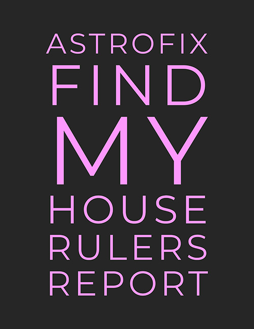 Find My House Rulers Astrology Report