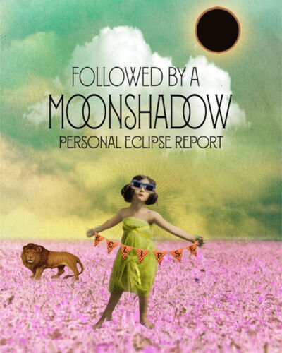 Followed By a Moonshadow Personal Eclipse Report