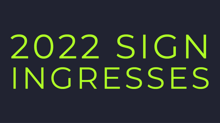 2022-sign-ingresses