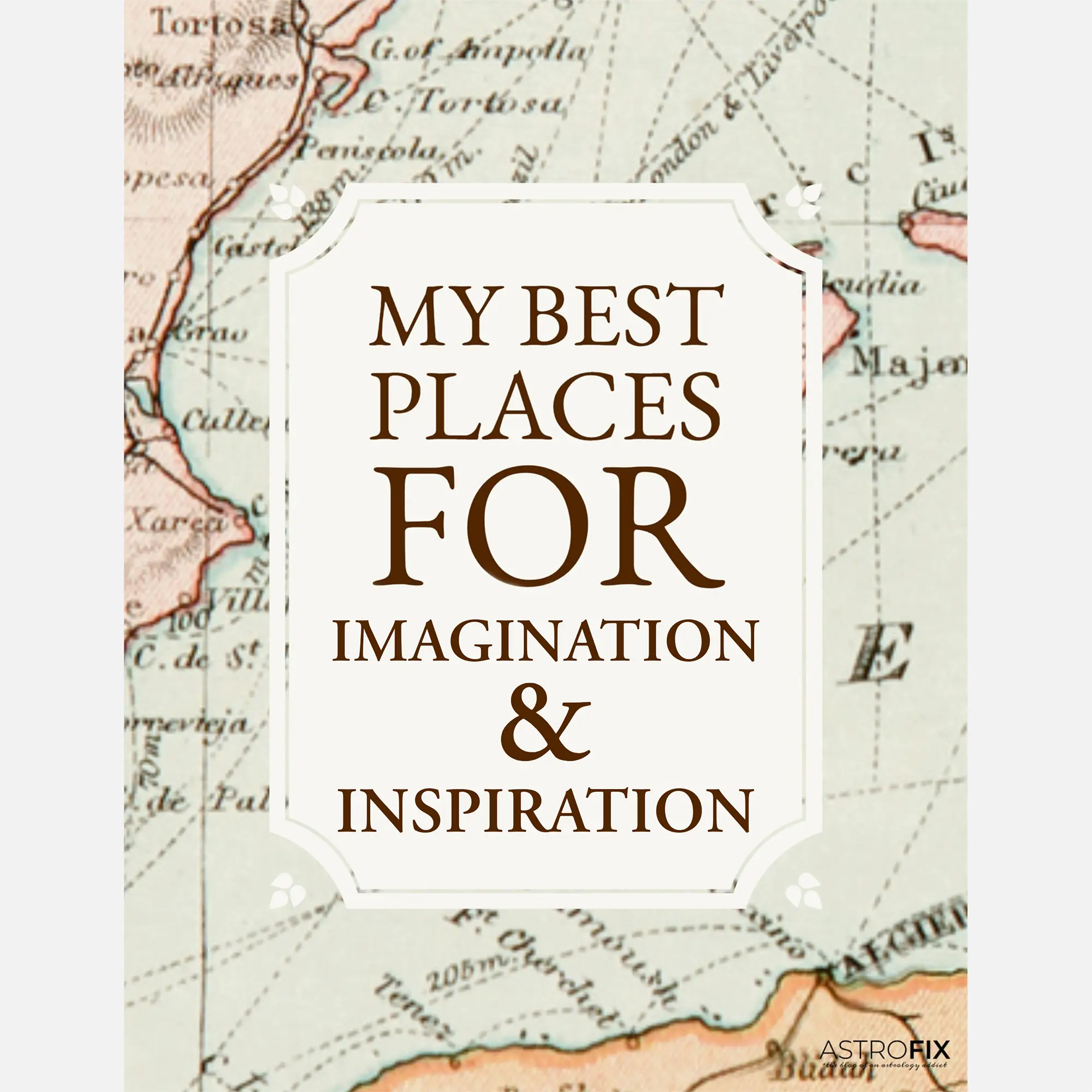 Imagination & Inspiration Astrocartography — 500 Best Places