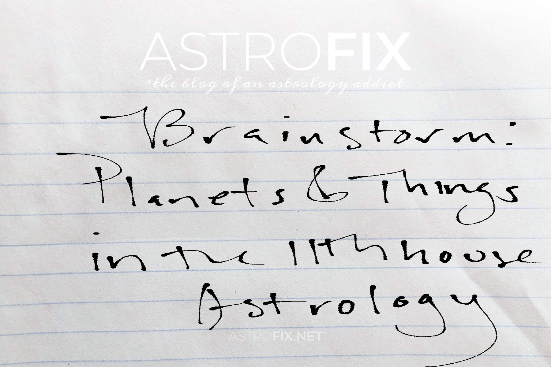 brainstorm-planets-and-things-in-the-11th-house-astrology