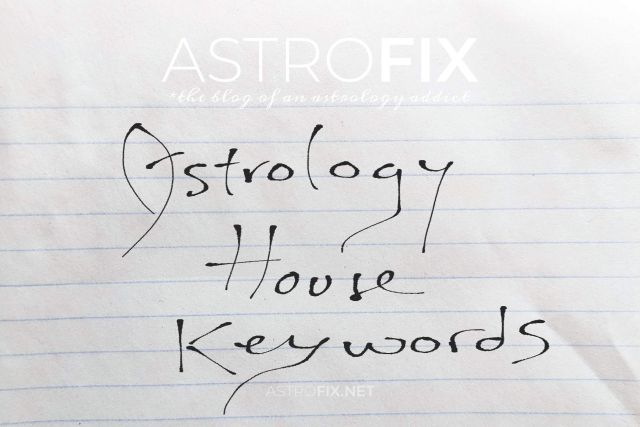 astrology house keywords_astrofix.net