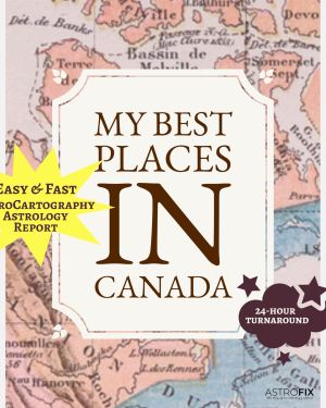 My Best Places in Canada AstroCartography Report