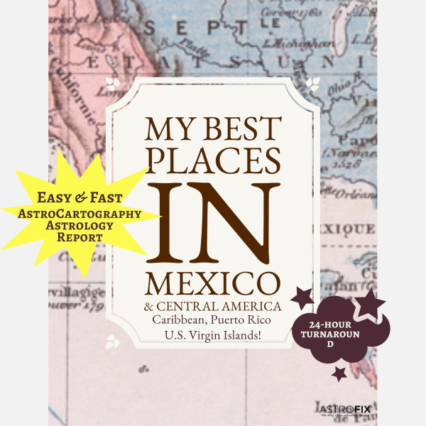 My Best Places in Mexico, Central America & Caribbean AstroCartography Report