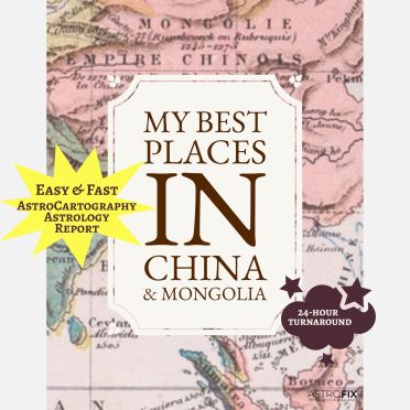 My Best Places - in China and Mongolia Astrocartography report