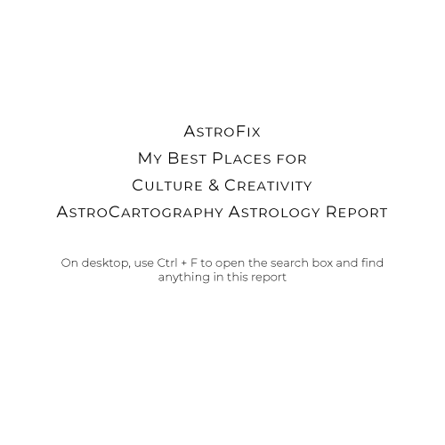 My Best Places for Creativity & Culture AstroCartography Report