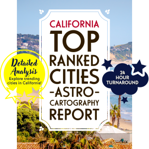 California Top Ranked Cities AstroCartography Report