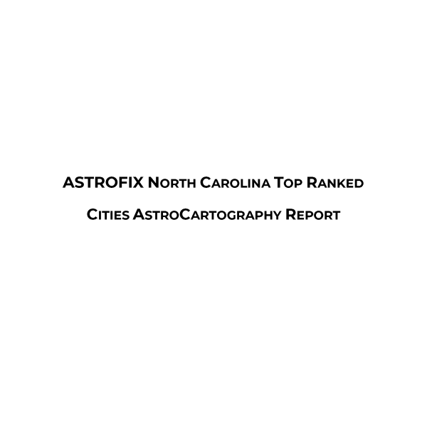 North Carolina Top Ranked Cities AstroCartography Report